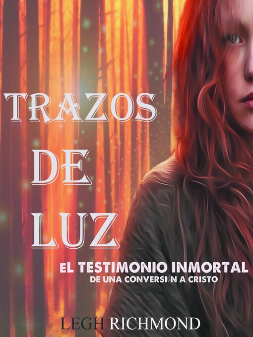 Title details for Trazos de Luz by Legh Richmond - Available